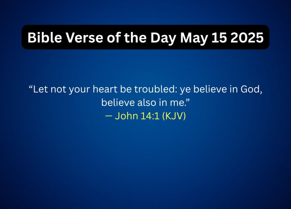 Bible Verse of the Day May 15 2025