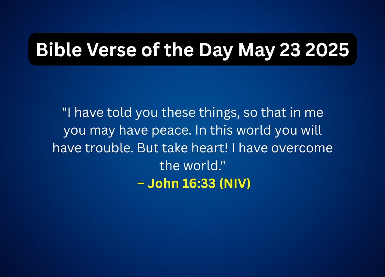 Bible Verse of the Day May 23 2025