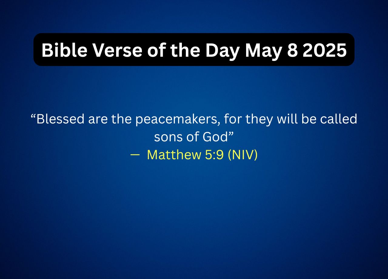 Bible Verse of the Day May 8 2025