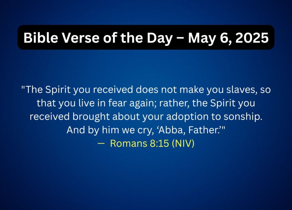 Bible Verse of the Day May 6 2025