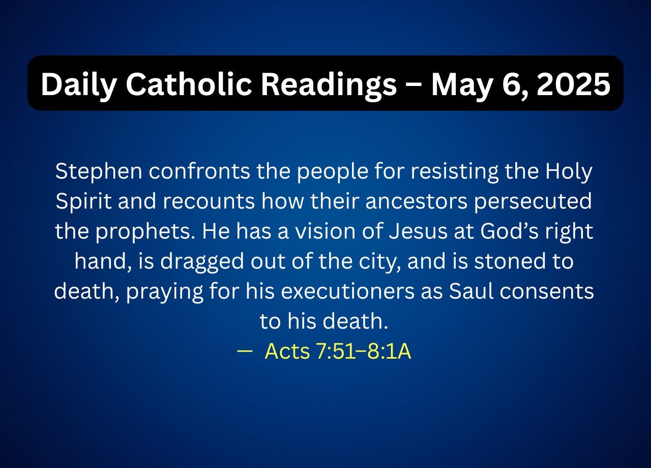 Daily Catholic Readings – May 6, 2025