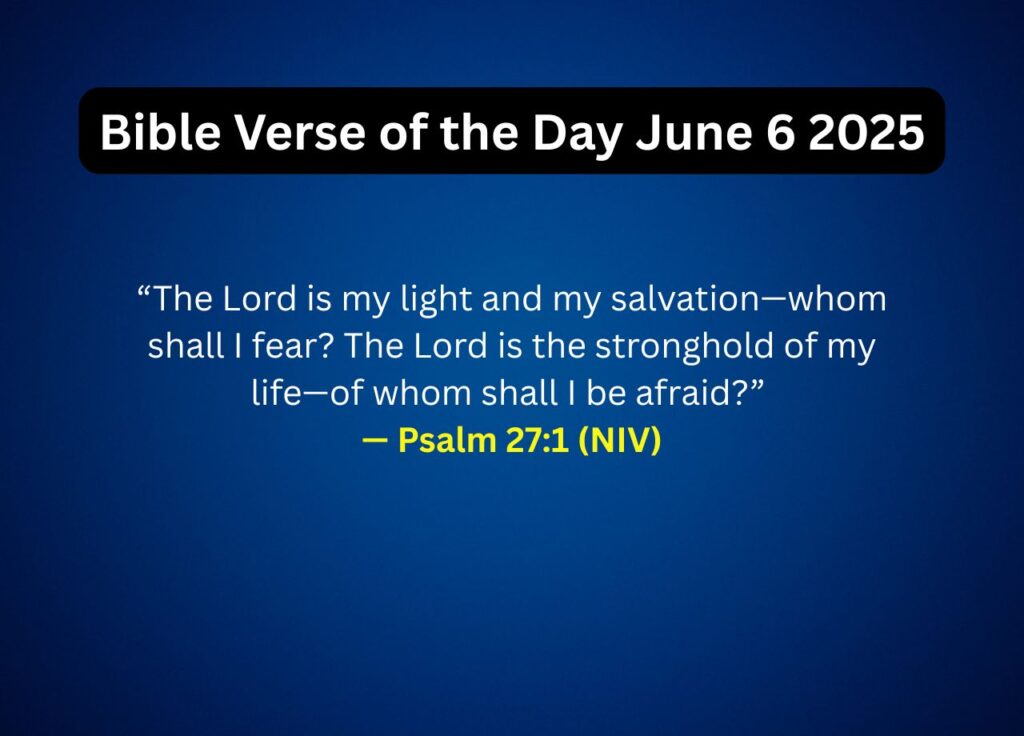 Bible Verse of the Day June 6 2025